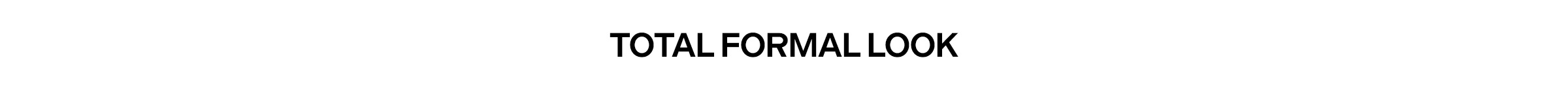total formal look